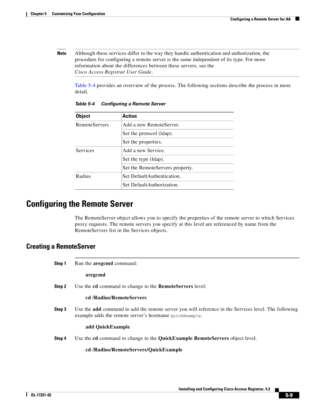 Cisco Systems 4.2 manual Configuring the Remote Server, Creating a RemoteServer, Cd /Radius/RemoteServers, Add QuickExample 