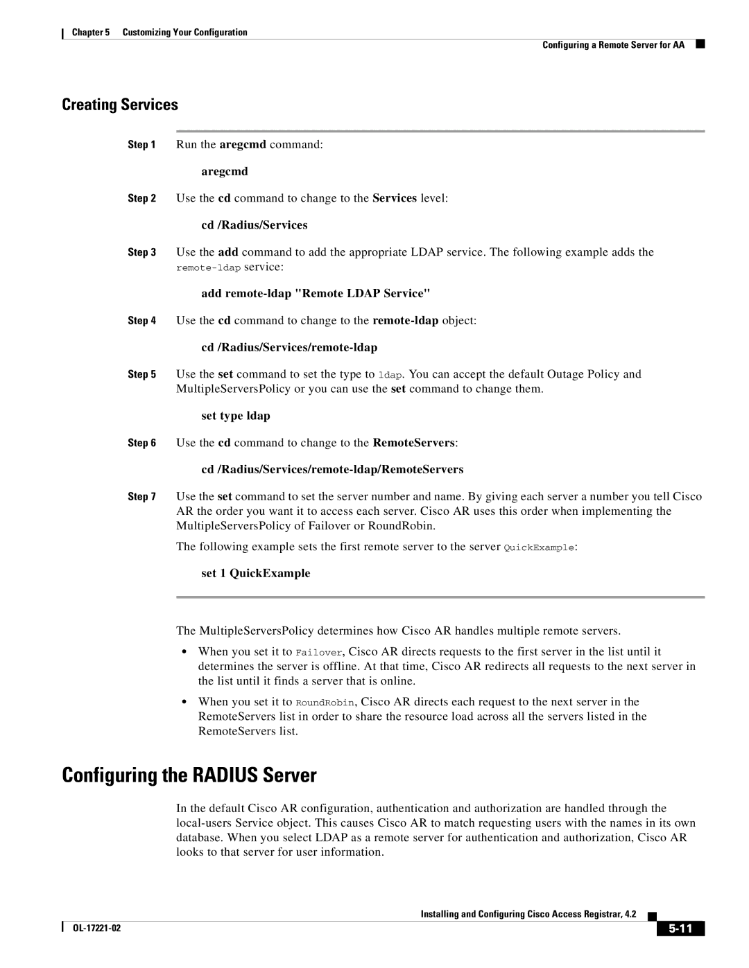 Cisco Systems 4.2 manual Creating Services, Add remote-ldap Remote Ldap Service, Set type ldap 