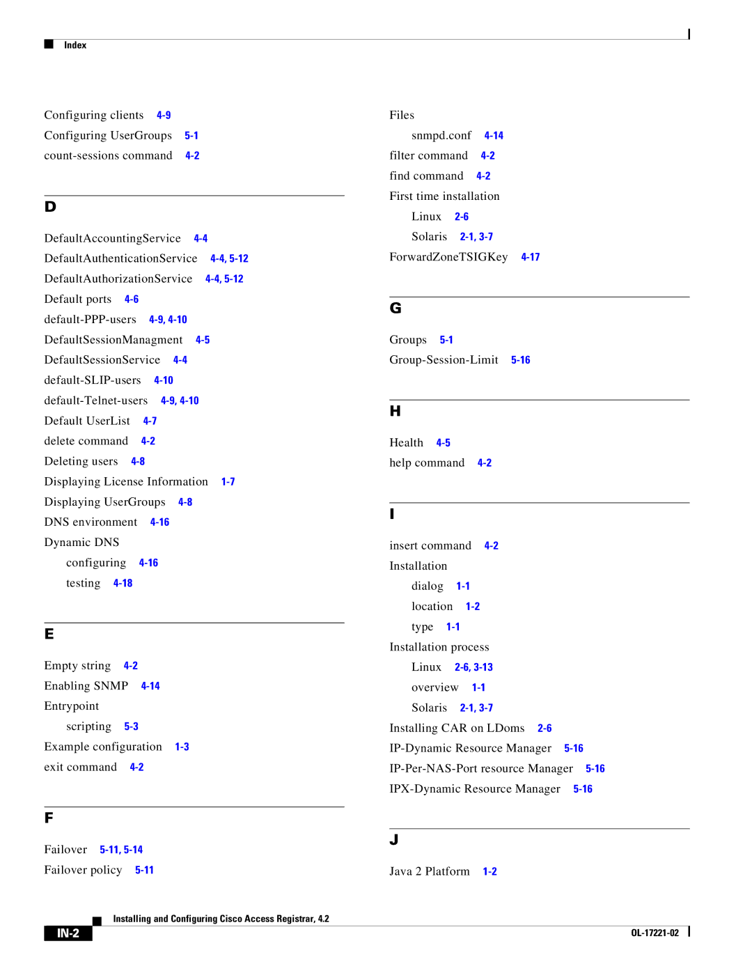 Cisco Systems 4.2 DefaultAuthorizationService, Default ports Default-PPP-users, Overview Solaris, Installing CAR on LDoms 