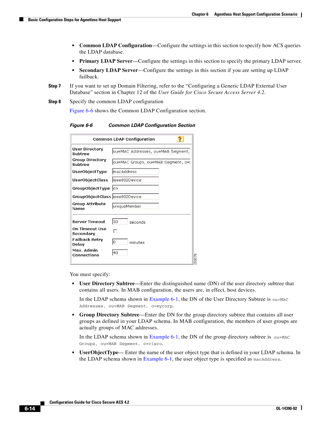 Cisco Systems 4.2 manual Specify the common Ldap configuration, 6shows the Common Ldap Configuration section 