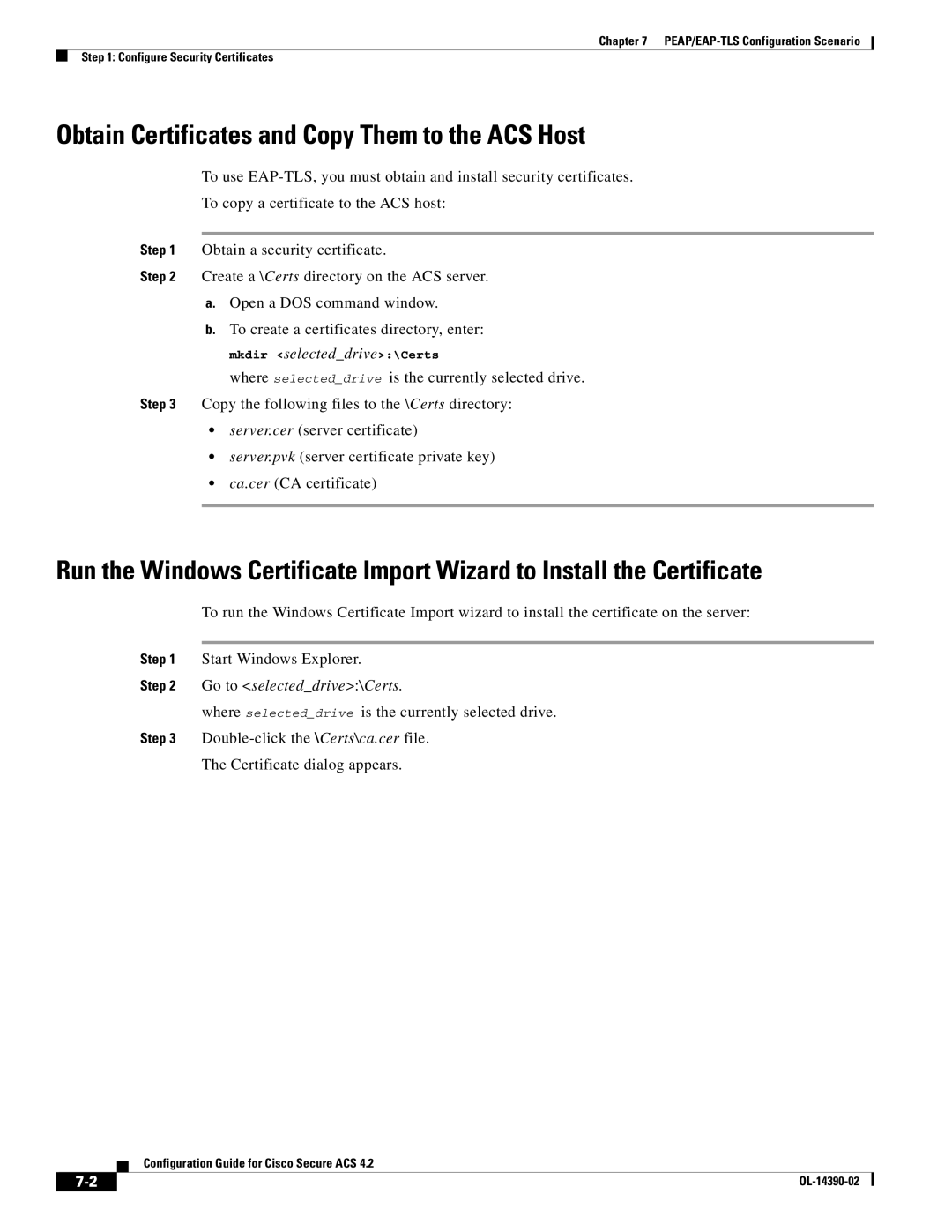 Cisco Systems 4.2 manual Obtain Certificates and Copy Them to the ACS Host 