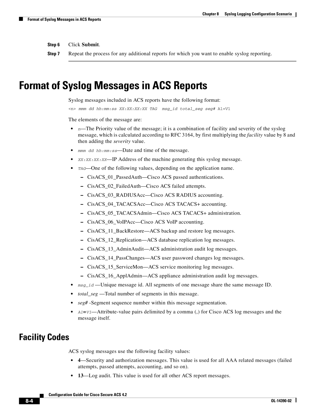 Cisco Systems 4.2 manual Format of Syslog Messages in ACS Reports, Facility Codes 