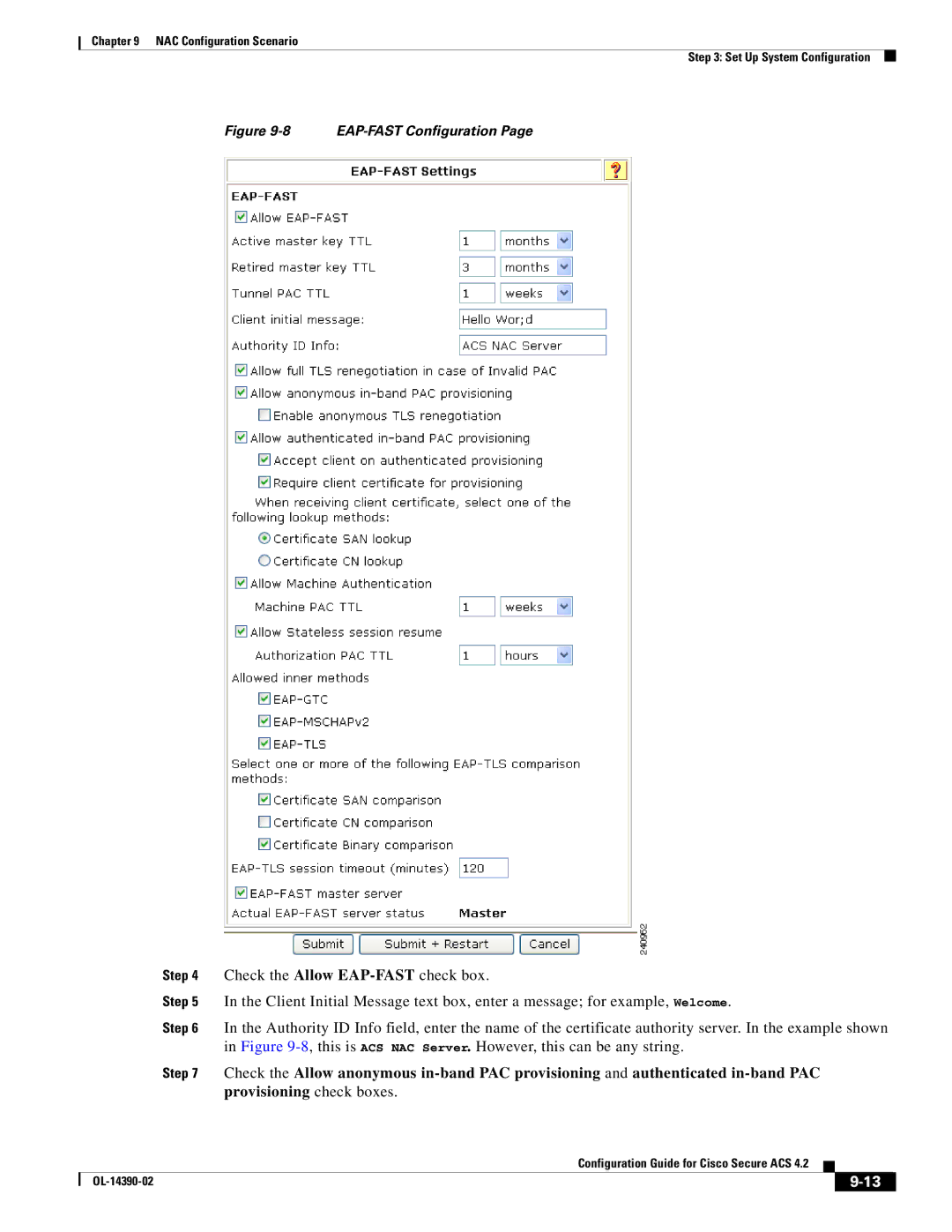 Cisco Systems 4.2 manual Check the Allow EAP-FASTcheck box, 8, this is ACS NAC Server. However, this can be any string 