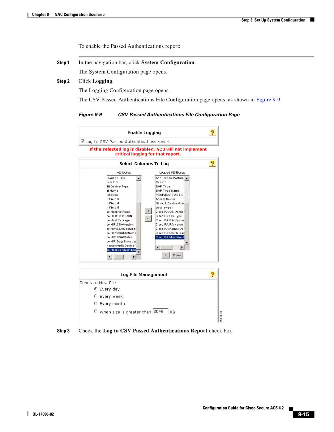 Cisco Systems 4.2 manual Check the Log to CSV Passed Authentications Report check box 