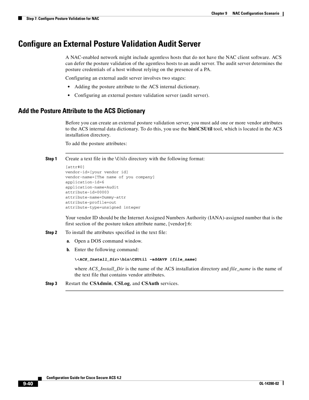 Cisco Systems 4.2 Configure an External Posture Validation Audit Server, Add the Posture Attribute to the ACS Dictionary 