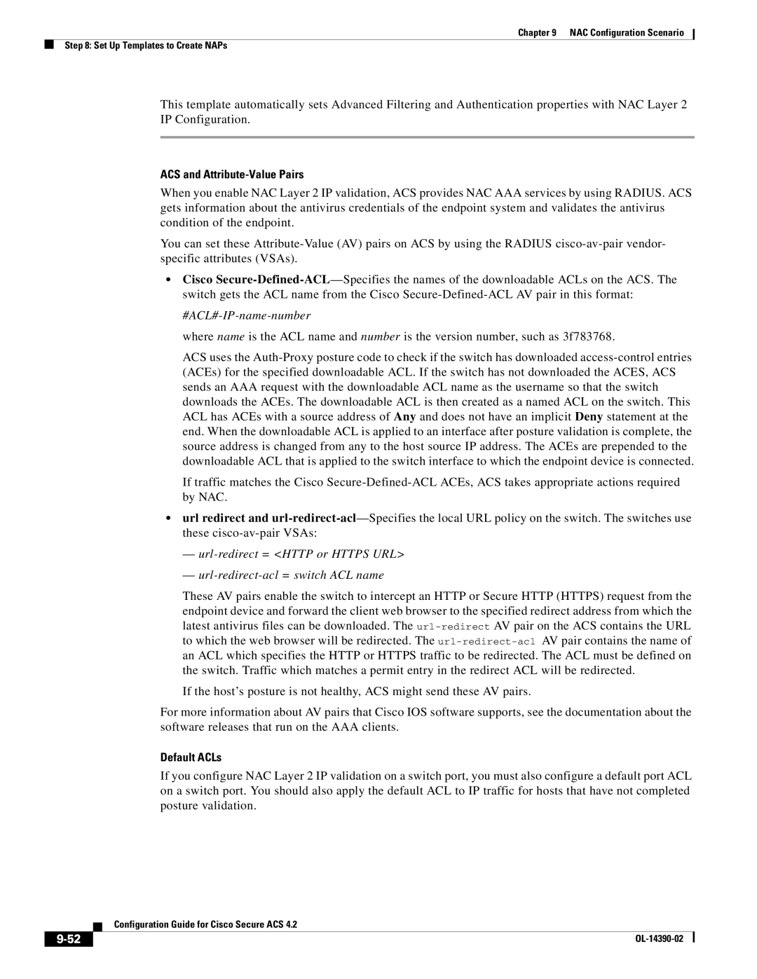 Cisco Systems 4.2 manual ACS and Attribute-Value Pairs, Default ACLs 