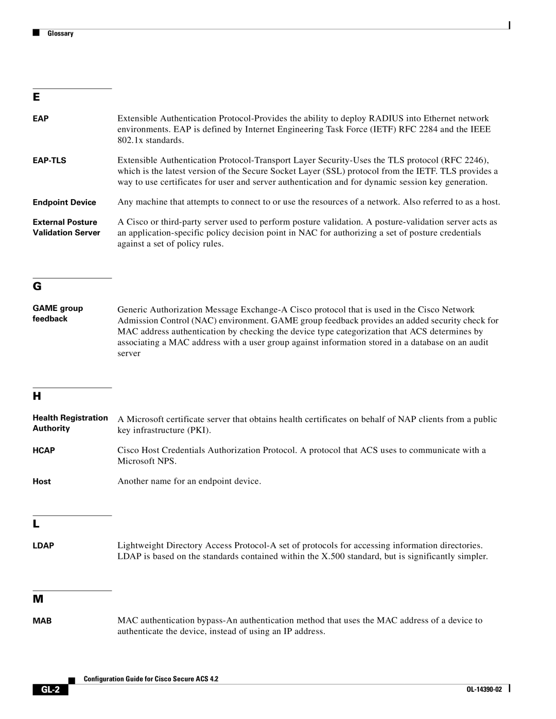 Cisco Systems 4.2 manual Authenticate the device, instead of using an IP address, GL-2 