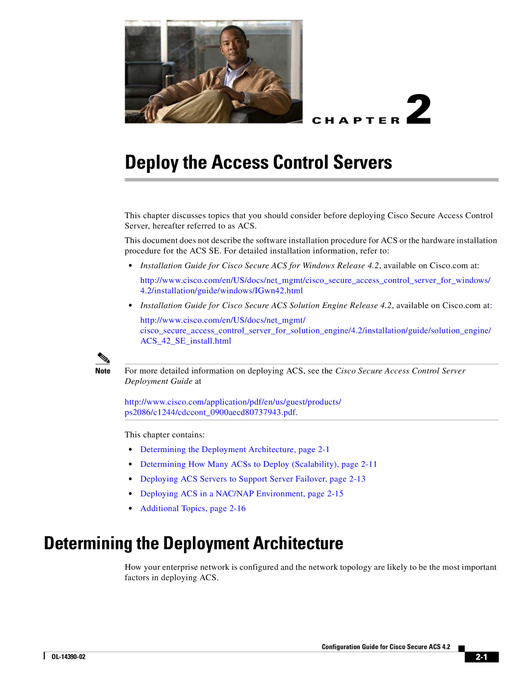 Cisco Systems 4.2 manual Deploy the Access Control Servers, Determining the Deployment Architecture 