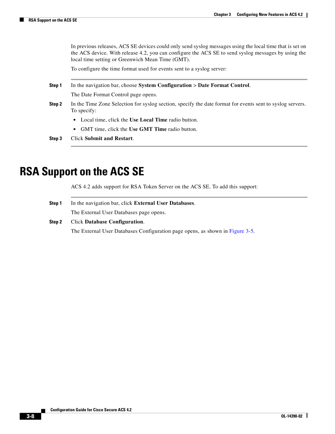 Cisco Systems 4.2 manual RSA Support on the ACS SE, Click Submit and Restart, Click Database Configuration 