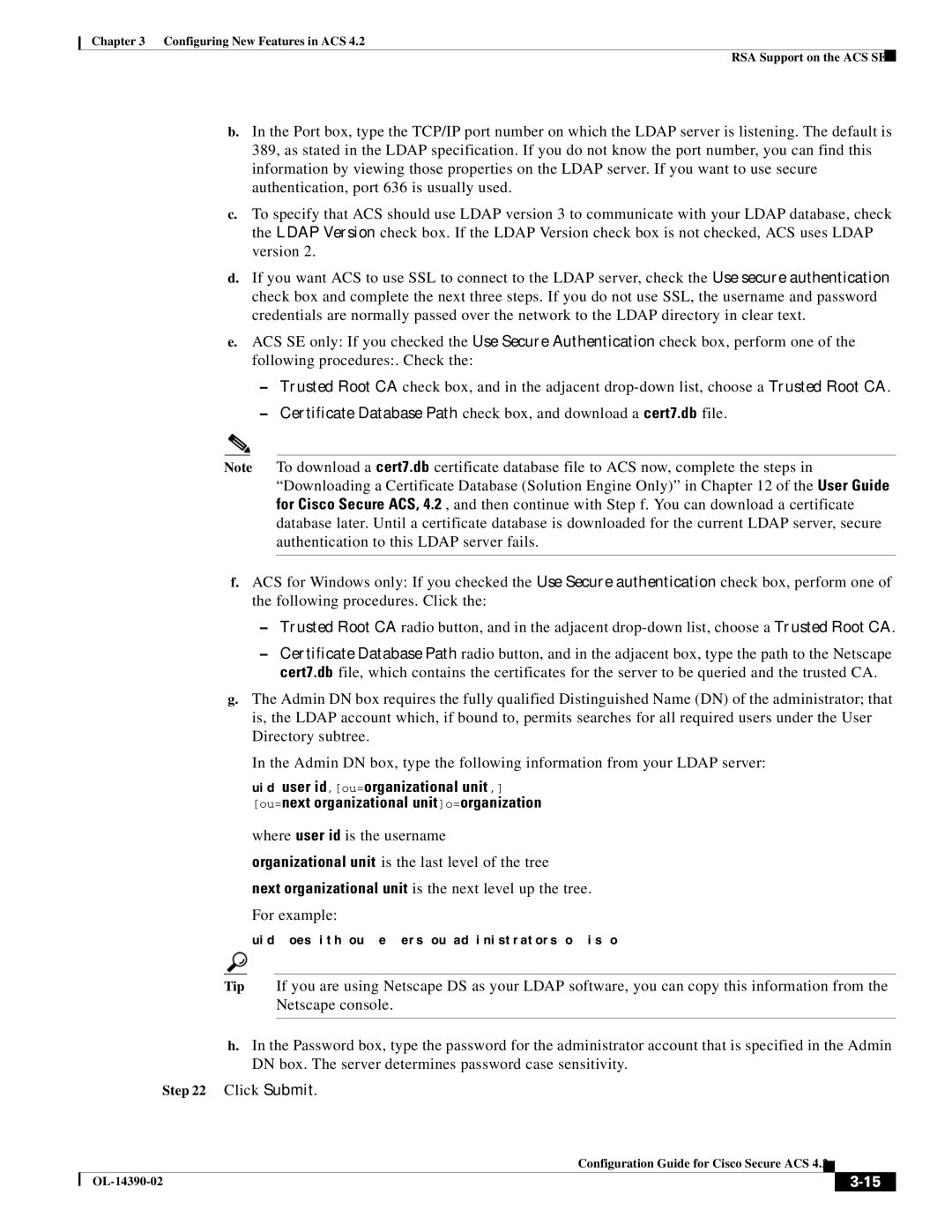 Cisco Systems 4.2 manual Uid=joesmith,ou=members,ou=administrators,o=cisco 