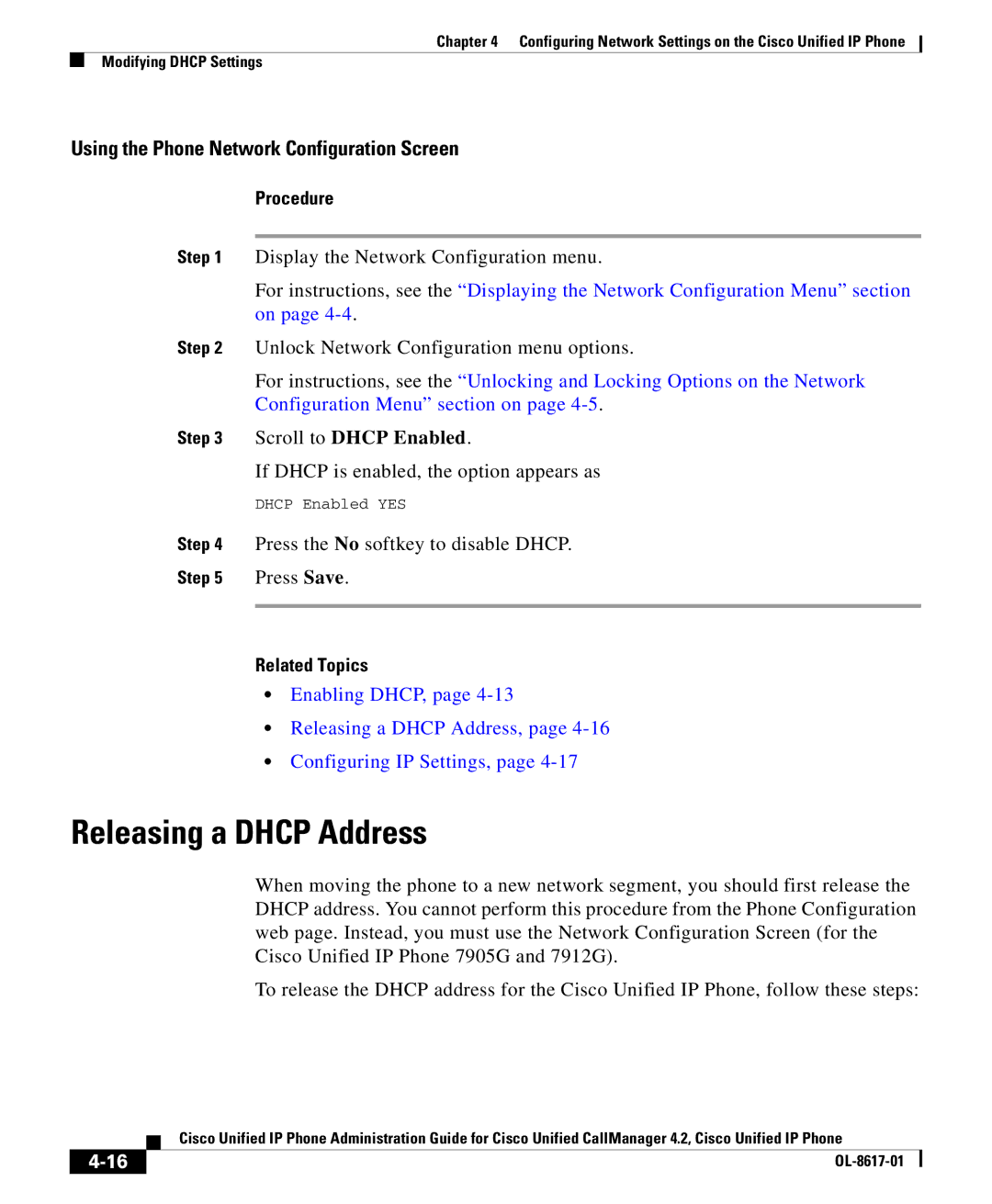 Cisco Systems 4.2 manual Releasing a Dhcp Address 