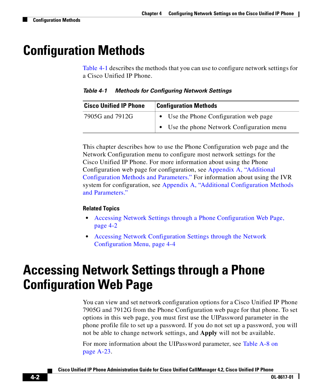 Cisco Systems 4.2 manual Configuration Methods, Accessing Network Settings through a Phone Configuration Web 