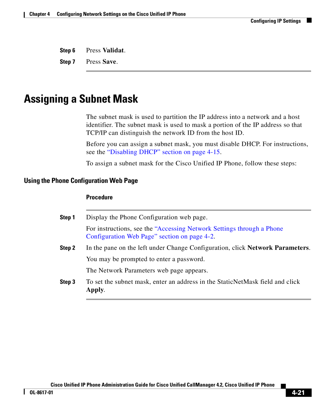 Cisco Systems 4.2 manual Assigning a Subnet Mask 