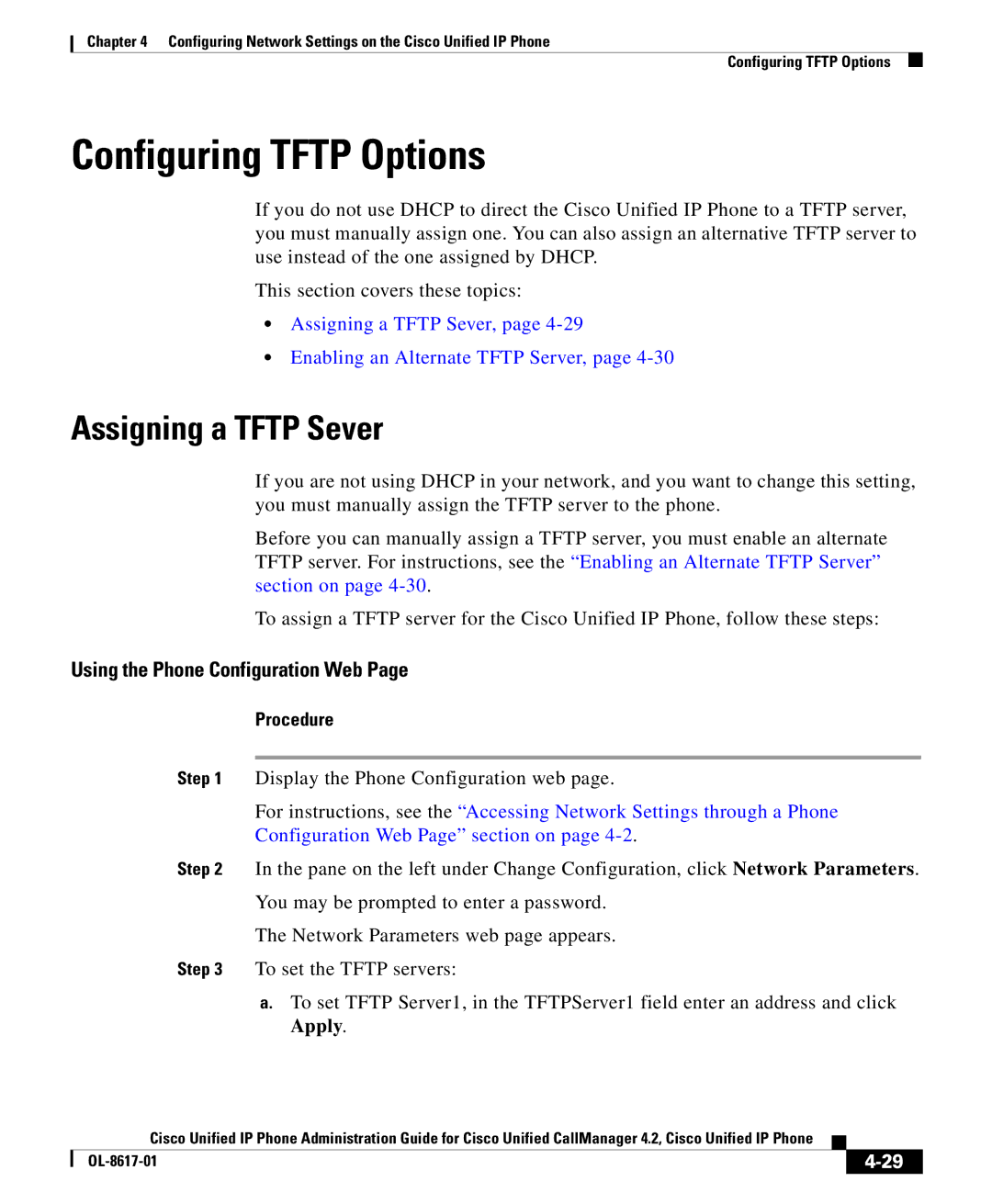 Cisco Systems 4.2 manual Configuring Tftp Options, Assigning a Tftp Sever 