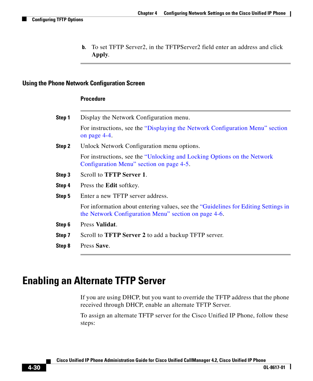 Cisco Systems 4.2 manual Enabling an Alternate Tftp Server, Scroll to Tftp Server 