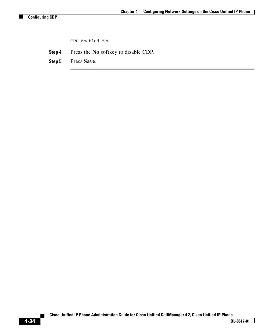 Cisco Systems 4.2 manual Press the No softkey to disable CDP 