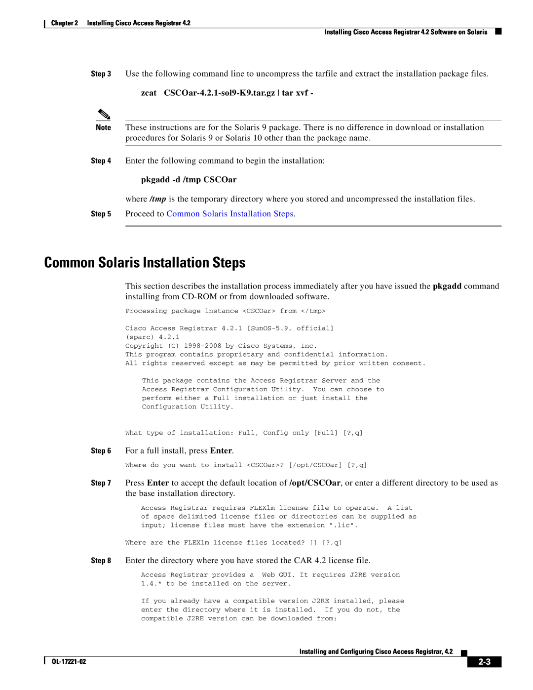 Cisco Systems manual Common Solaris Installation Steps, zcat CSCOar-4.2.1-sol9-K9.tar.gz tar xvf, pkgadd -d /tmp CSCOar 