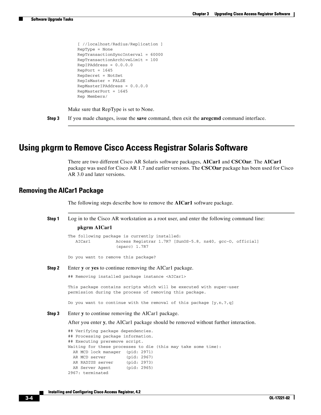 Cisco Systems 4.2 Using pkgrm to Remove Cisco Access Registrar Solaris Software, Removing the AICar1 Package, pkgrm AICar1 