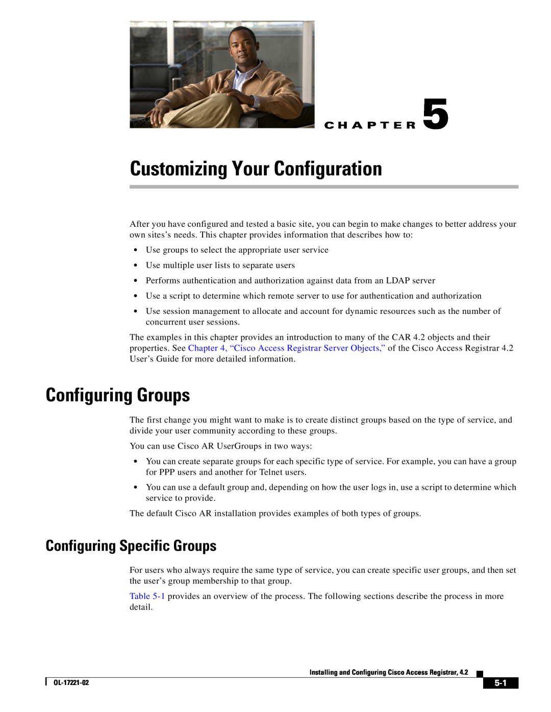 Cisco Systems 4.2 manual Customizing Your Configuration, Configuring Groups, Configuring Specific Groups, C H A P T E R 