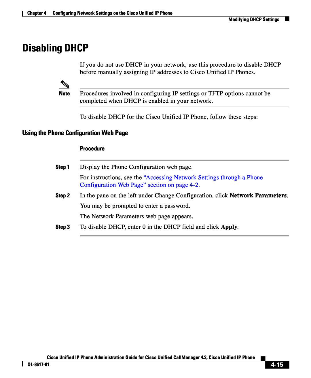 Cisco Systems 4.2 manual Disabling DHCP, 4-15, Using the Phone Configuration Web Page, Procedure 
