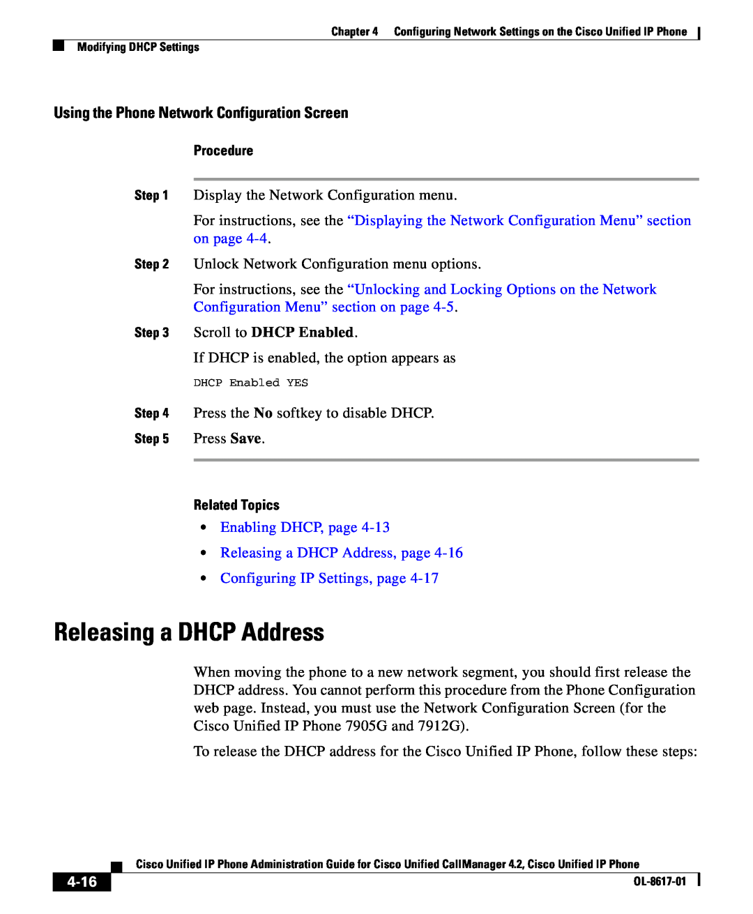 Cisco Systems 4.2 manual Enabling DHCP, page Releasing a DHCP Address, page, 4-16, Procedure, Scroll to DHCP Enabled 