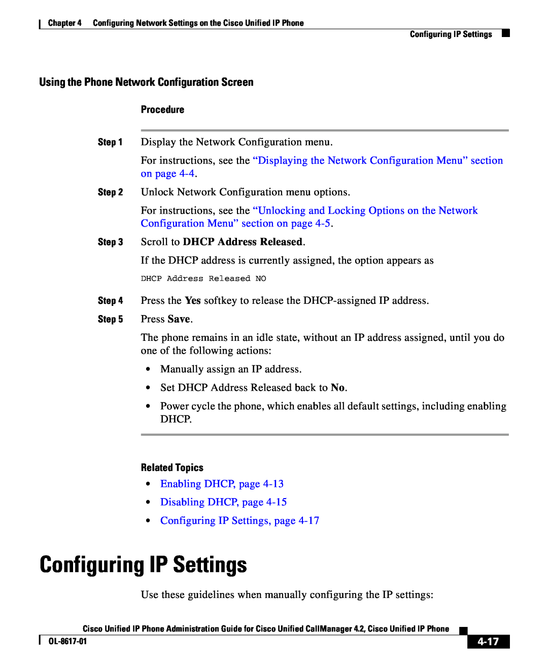 Cisco Systems 4.2 manual Configuring IP Settings, Scroll to DHCP Address Released, 4-17, Procedure, Related Topics 