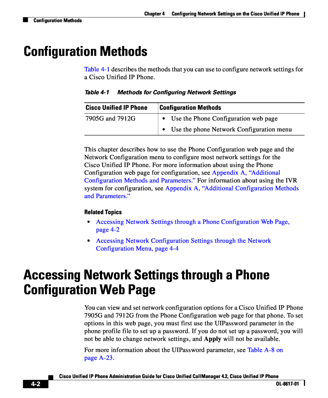 Cisco Systems 4.2 Configuration Methods, Accessing Network Settings through a Phone Configuration Web Page, Related Topics 