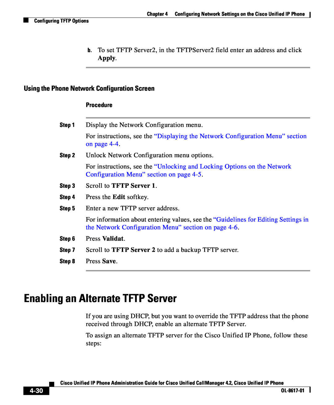 Cisco Systems 4.2 manual Enabling an Alternate TFTP Server, Scroll to TFTP Server, 4-30, Procedure 