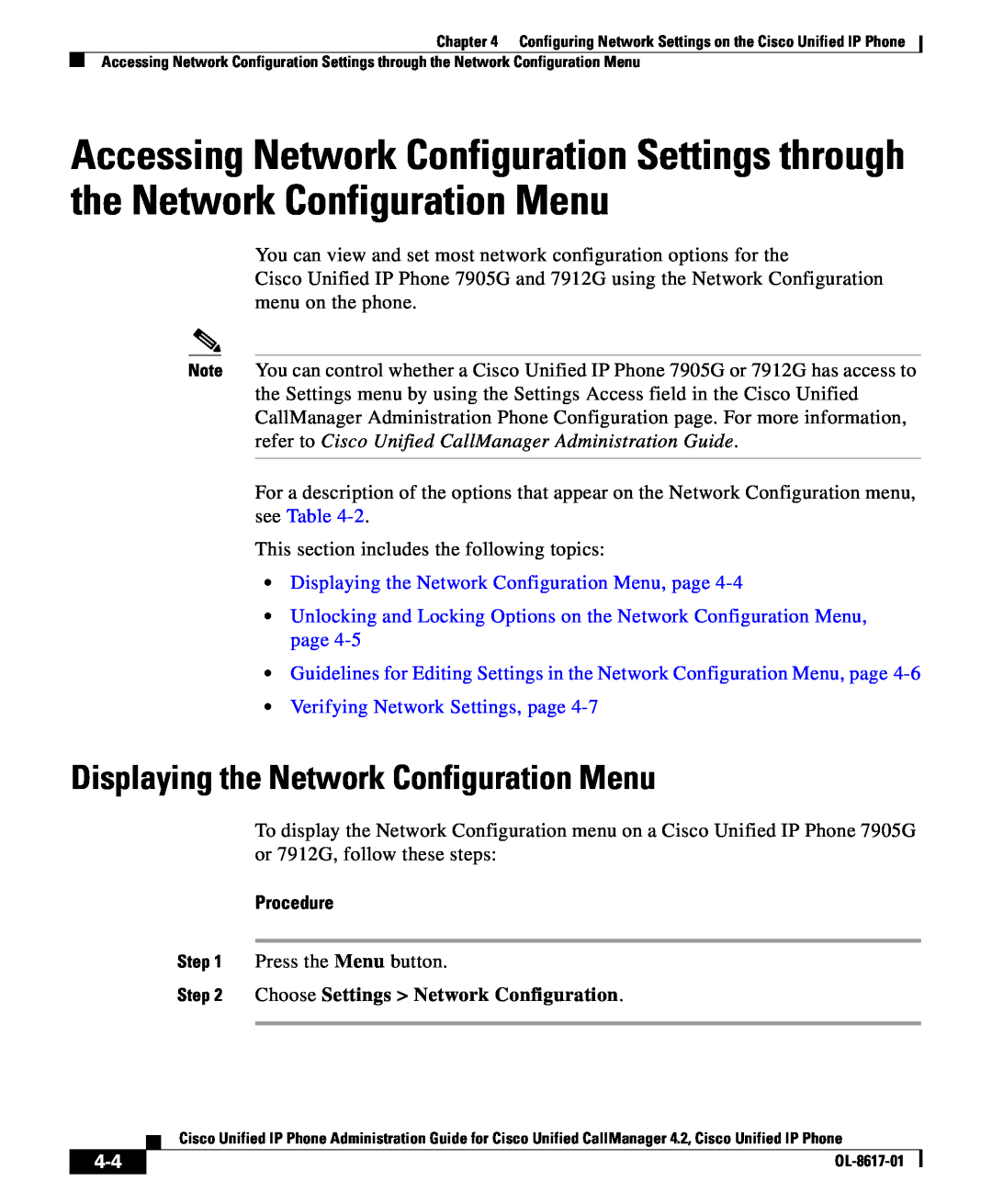 Cisco Systems 4.2 manual Displaying the Network Configuration Menu, page, Verifying Network Settings, page, Procedure 