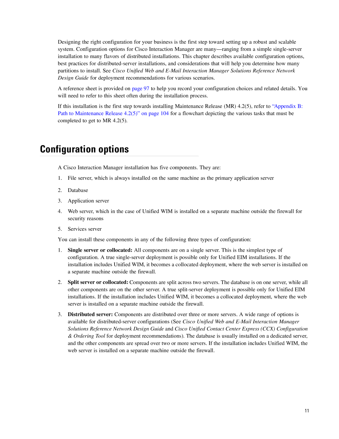 Cisco Systems 4.2(1) manual Configuration options 