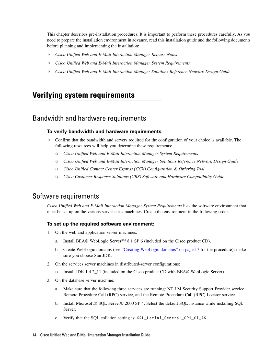 Cisco Systems 4.2(1) manual Verifying system requirements, Bandwidth and hardware requirements, Software requirements 