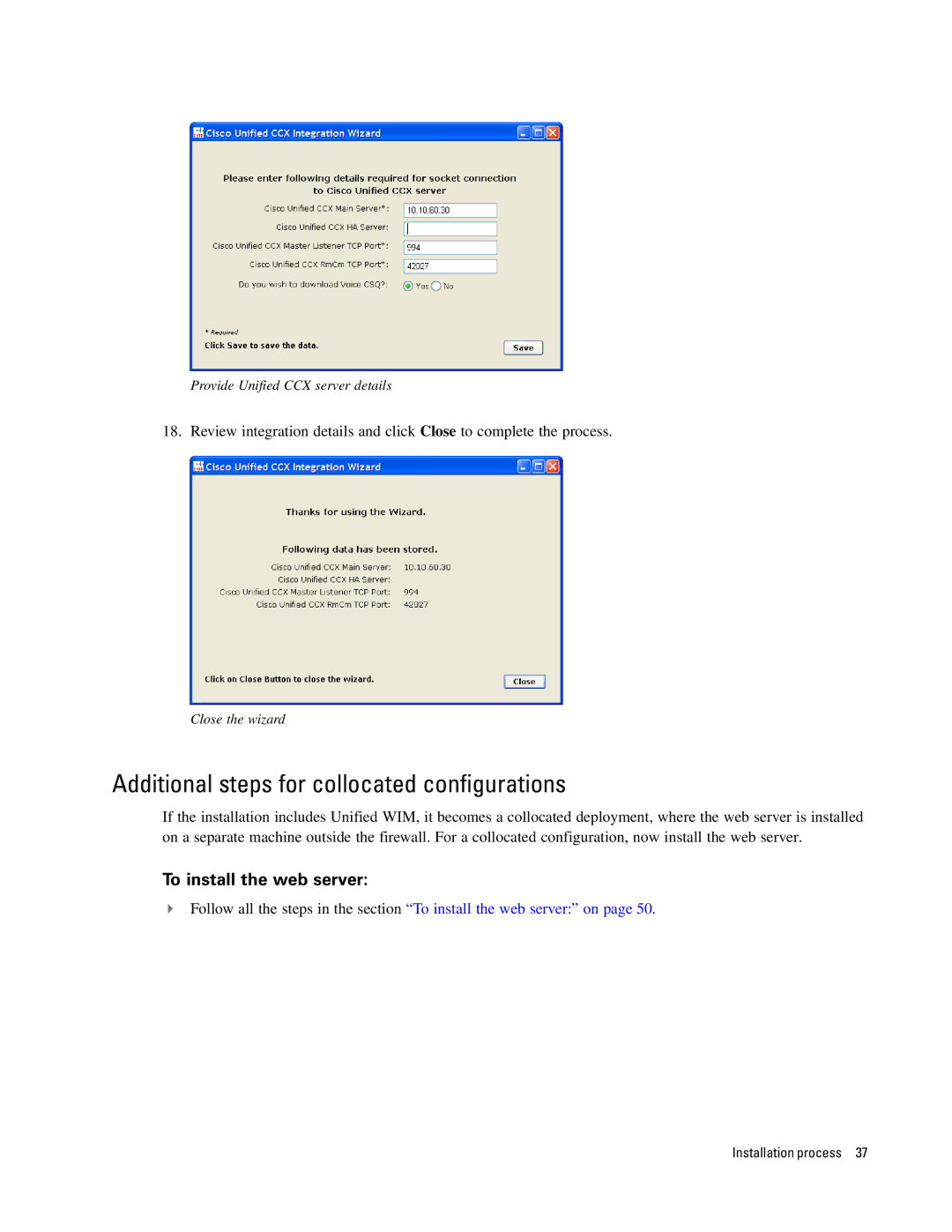 Cisco Systems 4.2(1) manual Additional steps for collocated configurations, To install the web server 