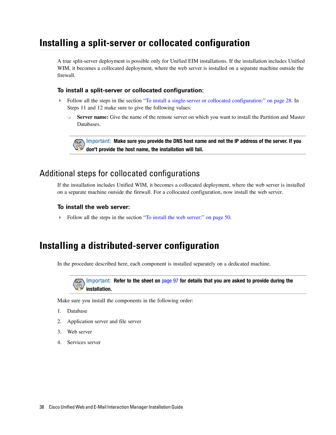 Cisco Systems 4.2(1) Installing a split-server or collocated configuration, Installing a distributed-server configuration 