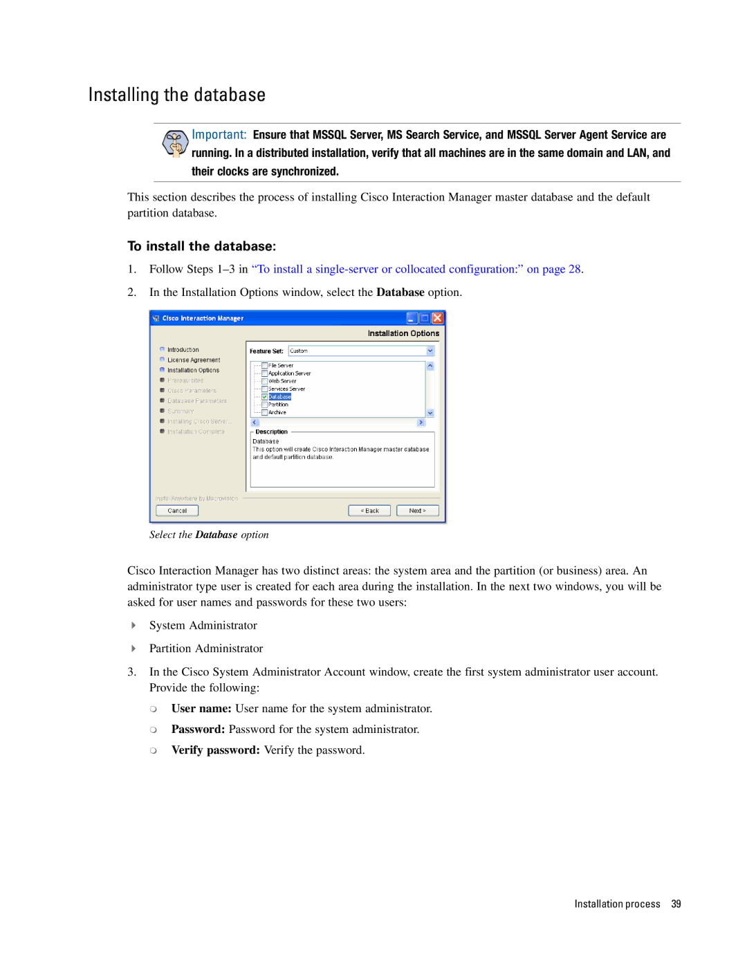 Cisco Systems 4.2(1) manual Installing the database, To install the database 