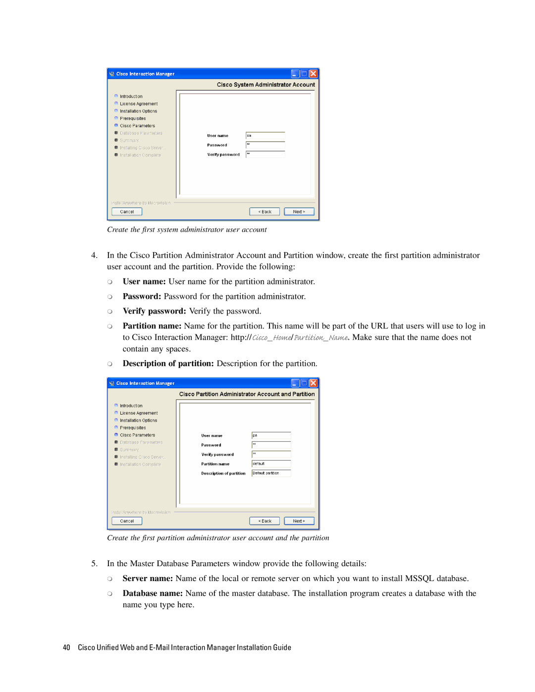 Cisco Systems 4.2(1) manual Create the first system administrator user account 