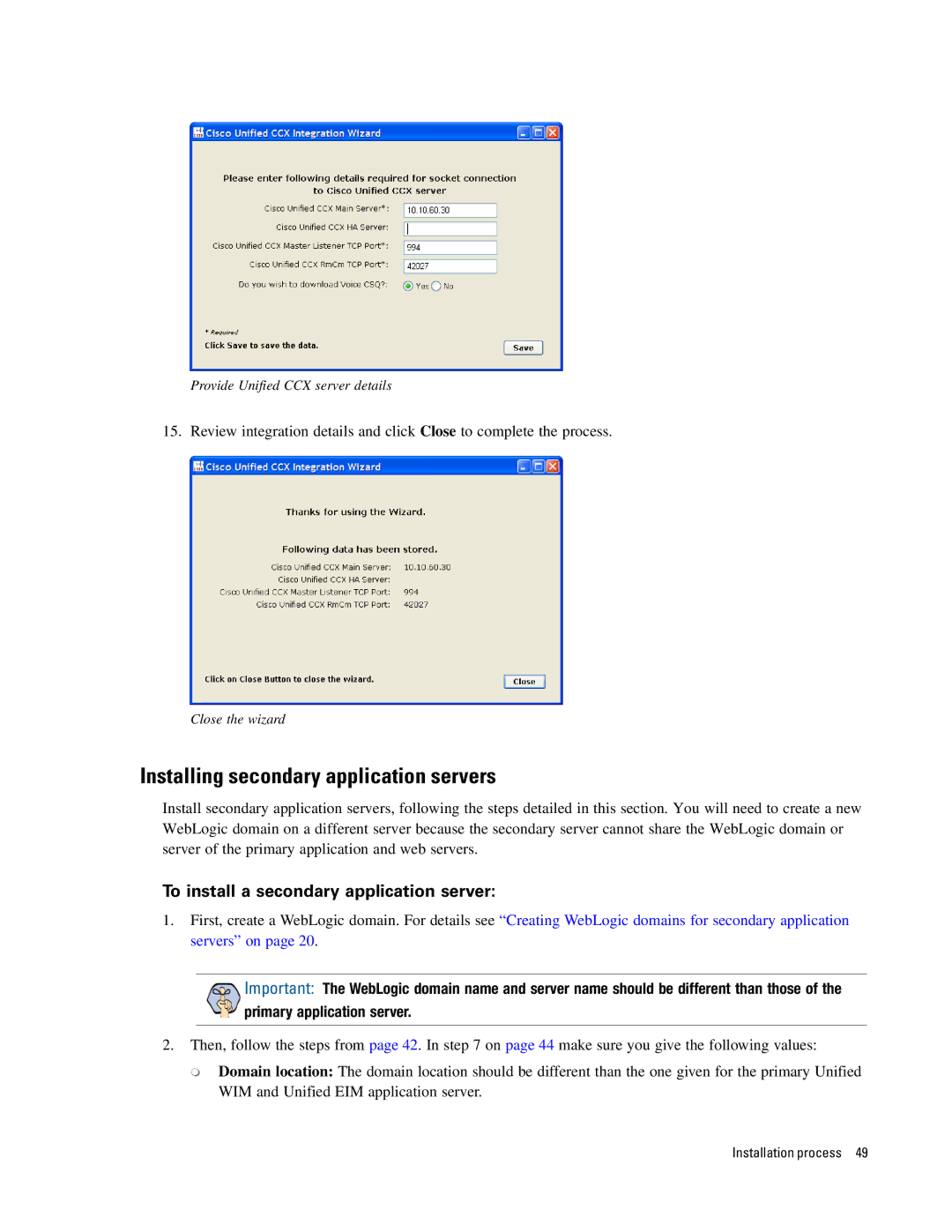 Cisco Systems 4.2(1) manual Installing secondary application servers, To install a secondary application server 