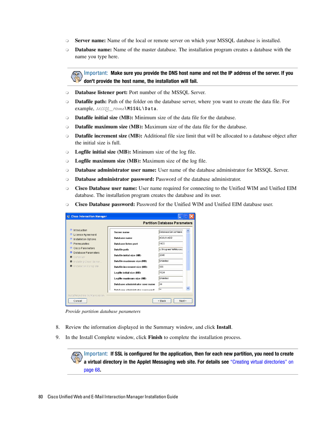 Cisco Systems 4.2(1) manual Dont provide the host name, the installation will fail 