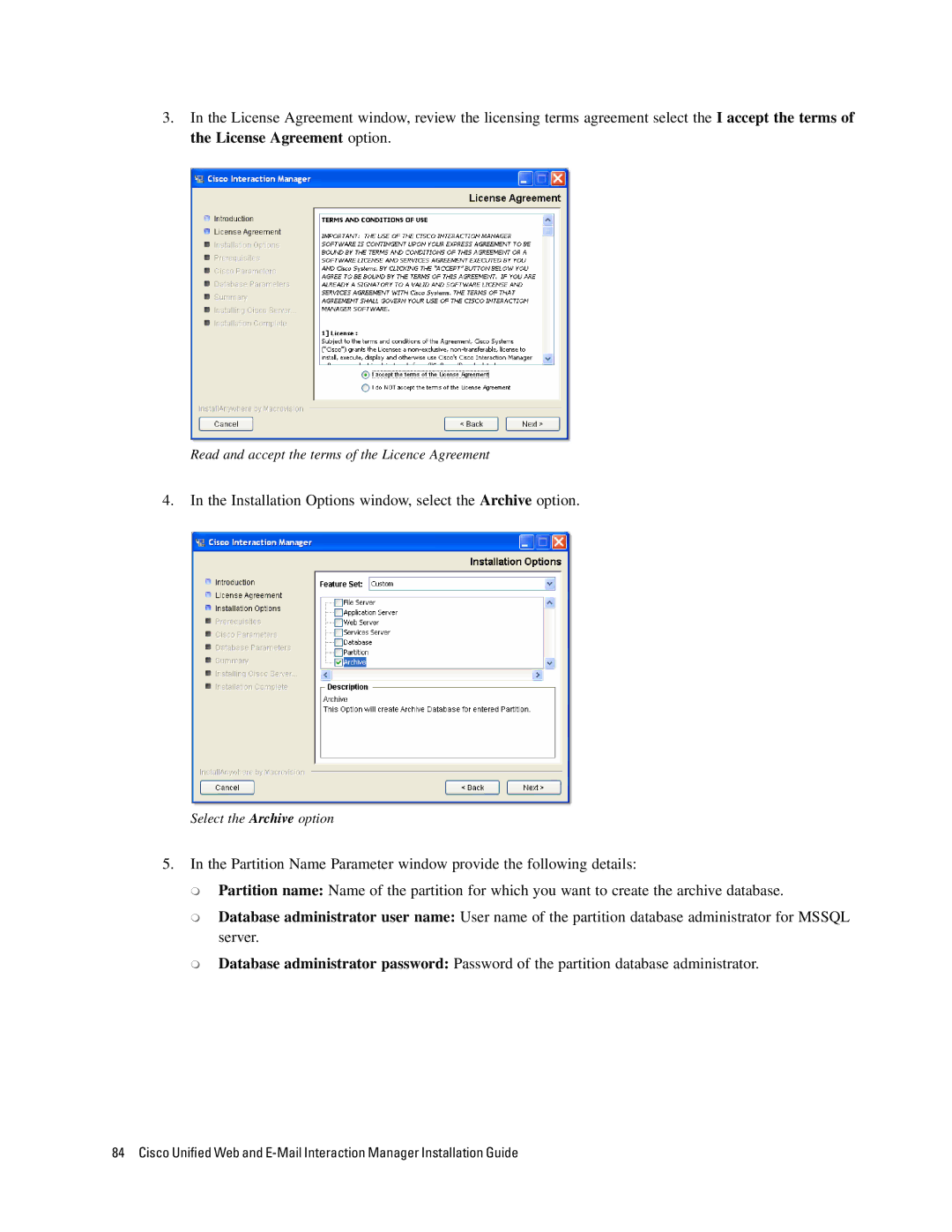 Cisco Systems 4.2(1) manual Installation Options window, select the Archive option 