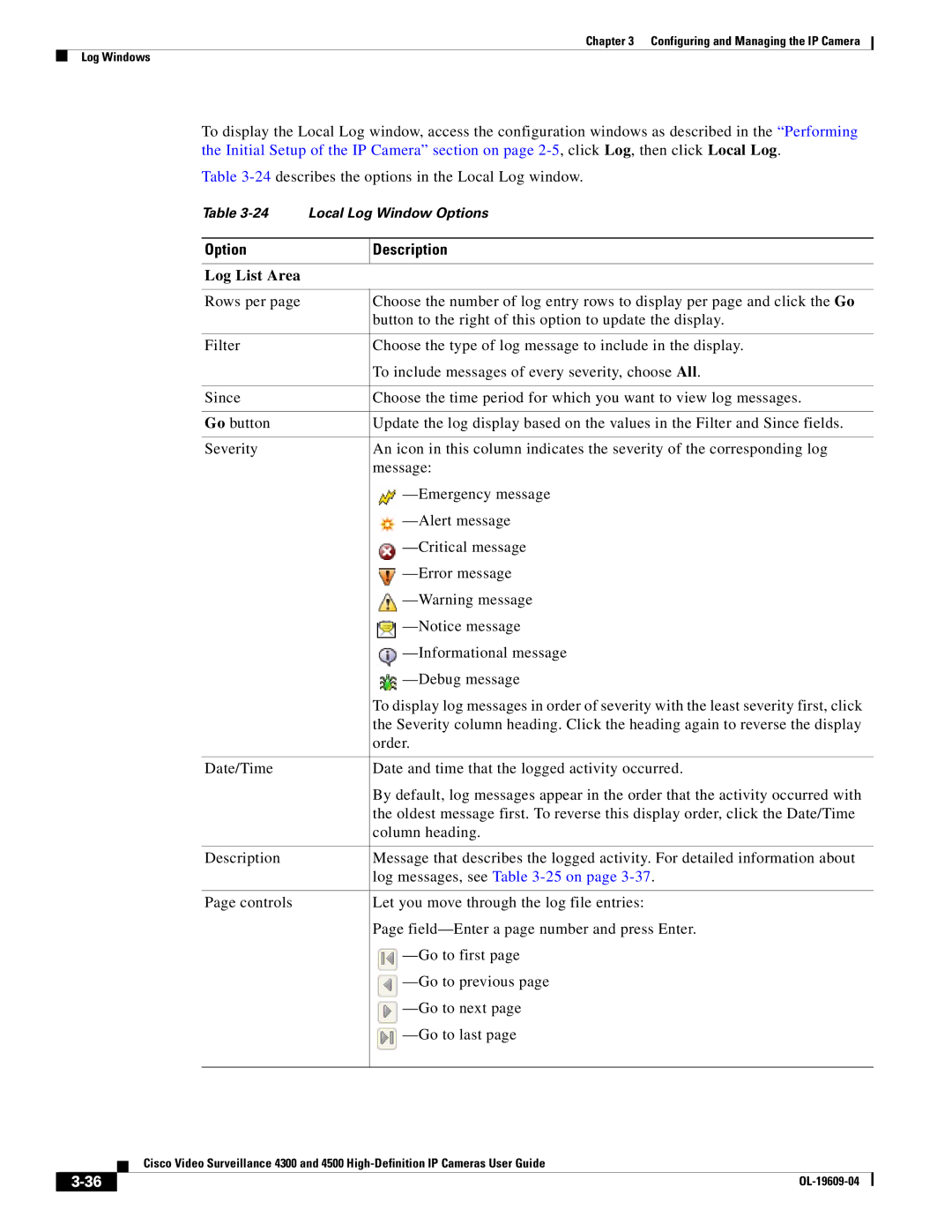 Cisco Systems 4300 manual Log List Area, Log messages, see -25 on 