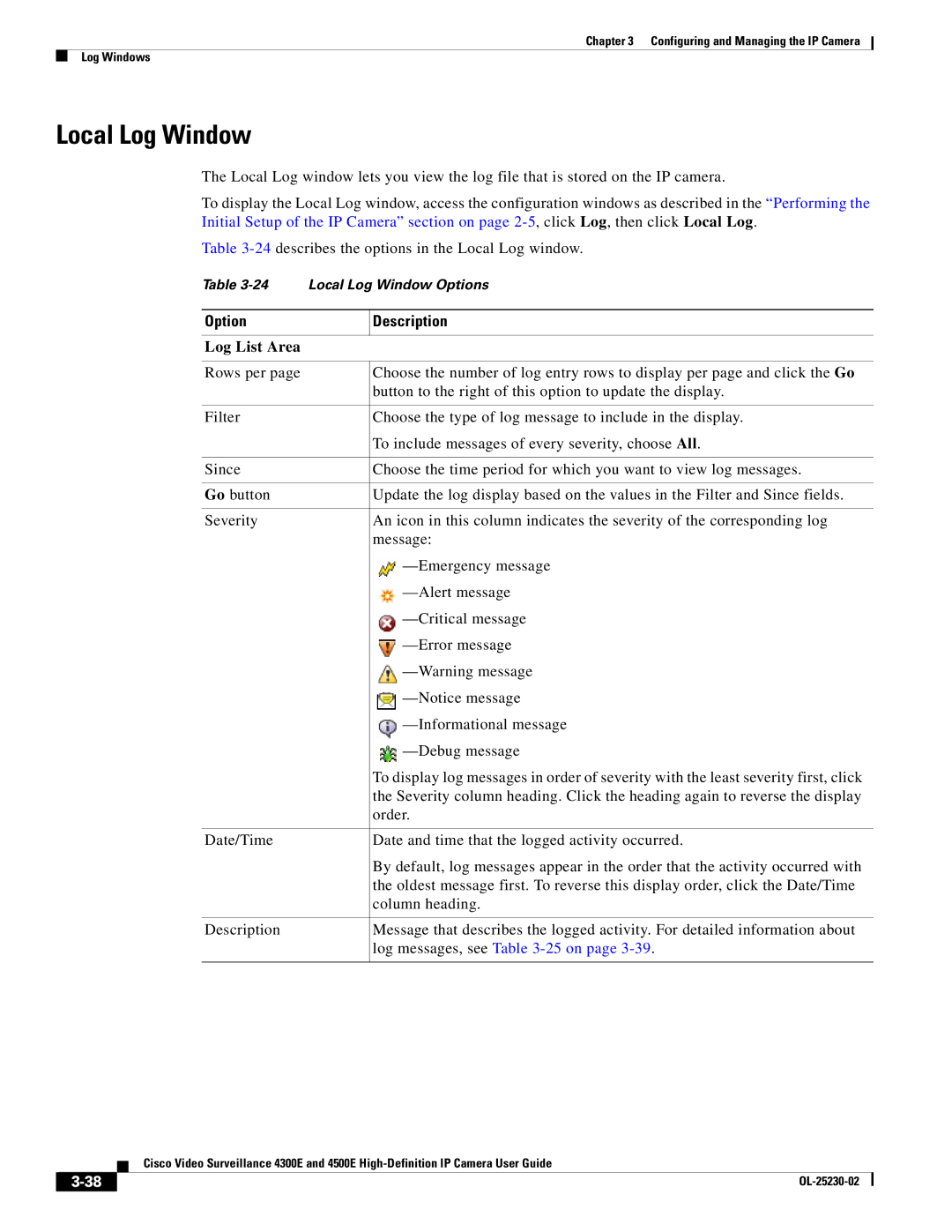 Cisco Systems 4300E, 4500E manual Local Log Window, Log List Area, Log messages, see -25 on 