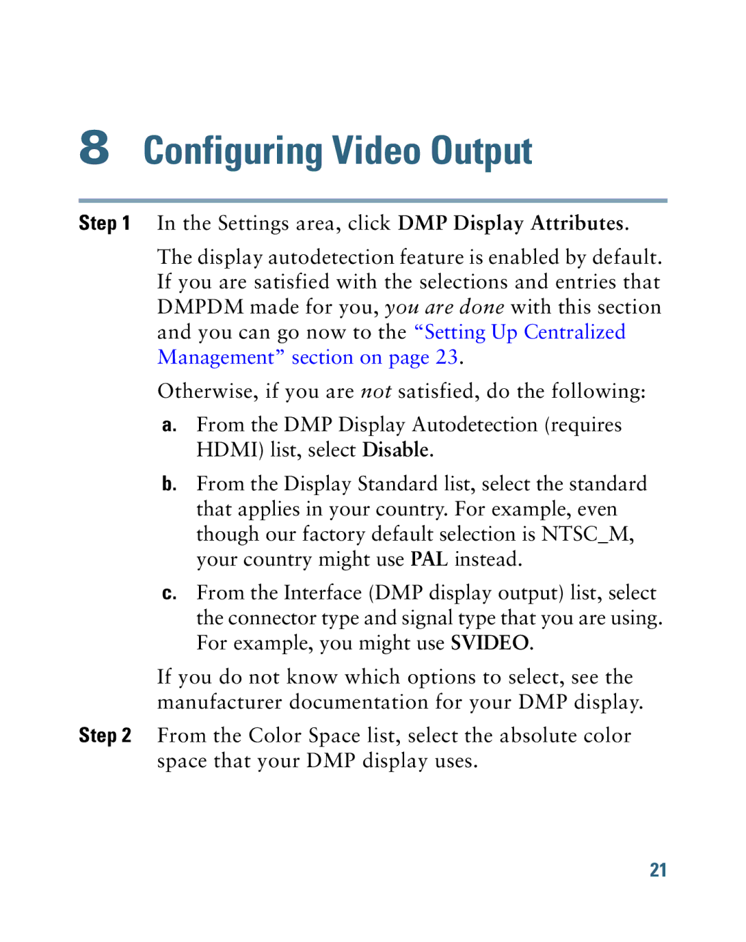 Cisco Systems 4305G quick start Configuring Video Output 