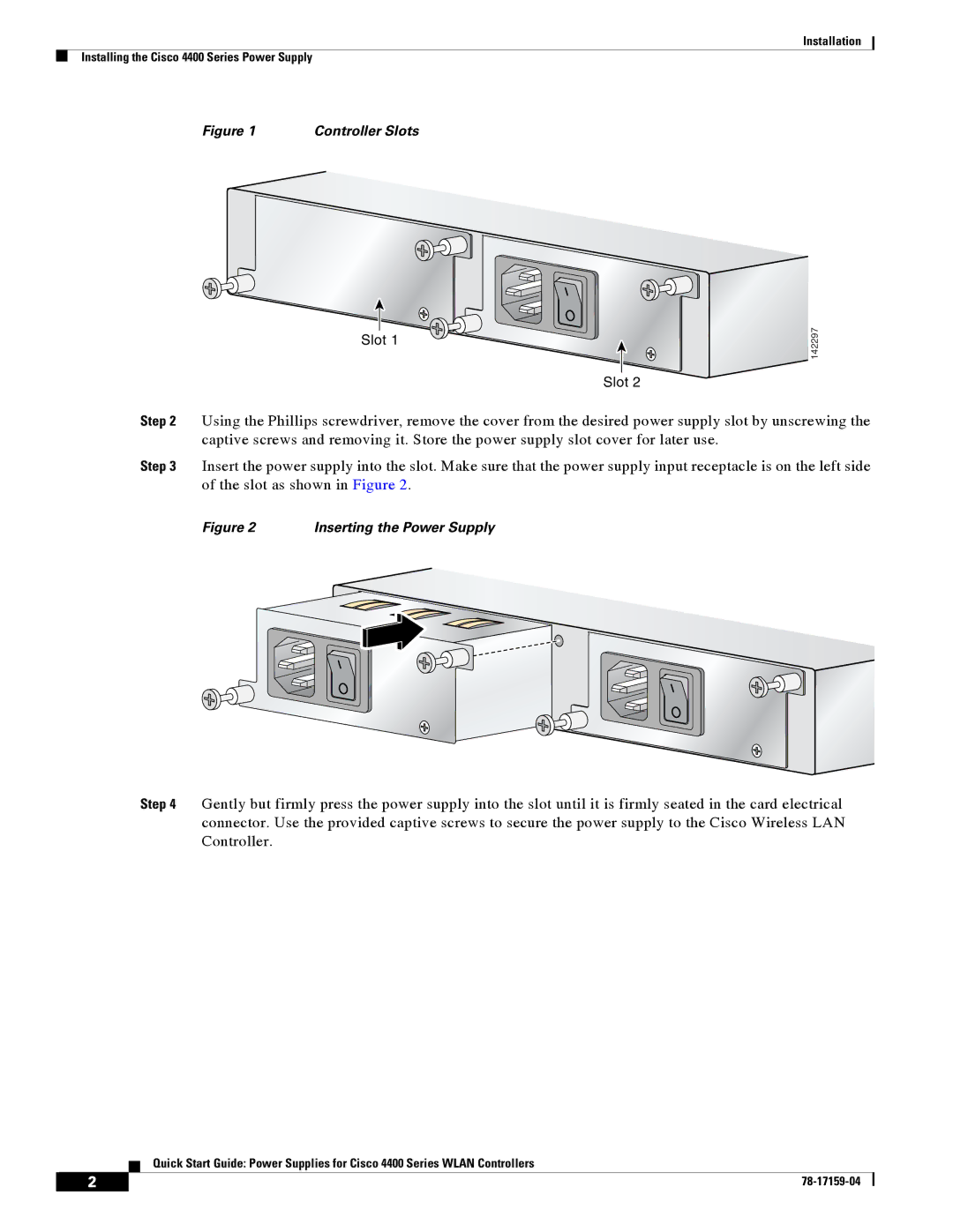 Cisco Systems 4400 quick start Controller Slots 