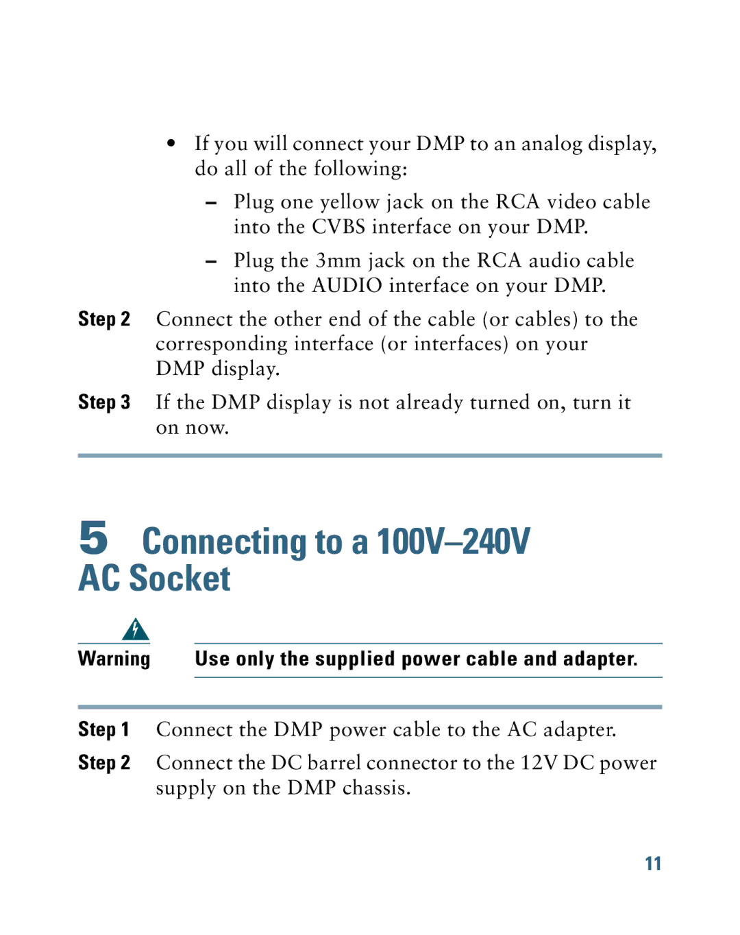 Cisco Systems 4400G quick start Connecting to a 100V-240V AC Socket 