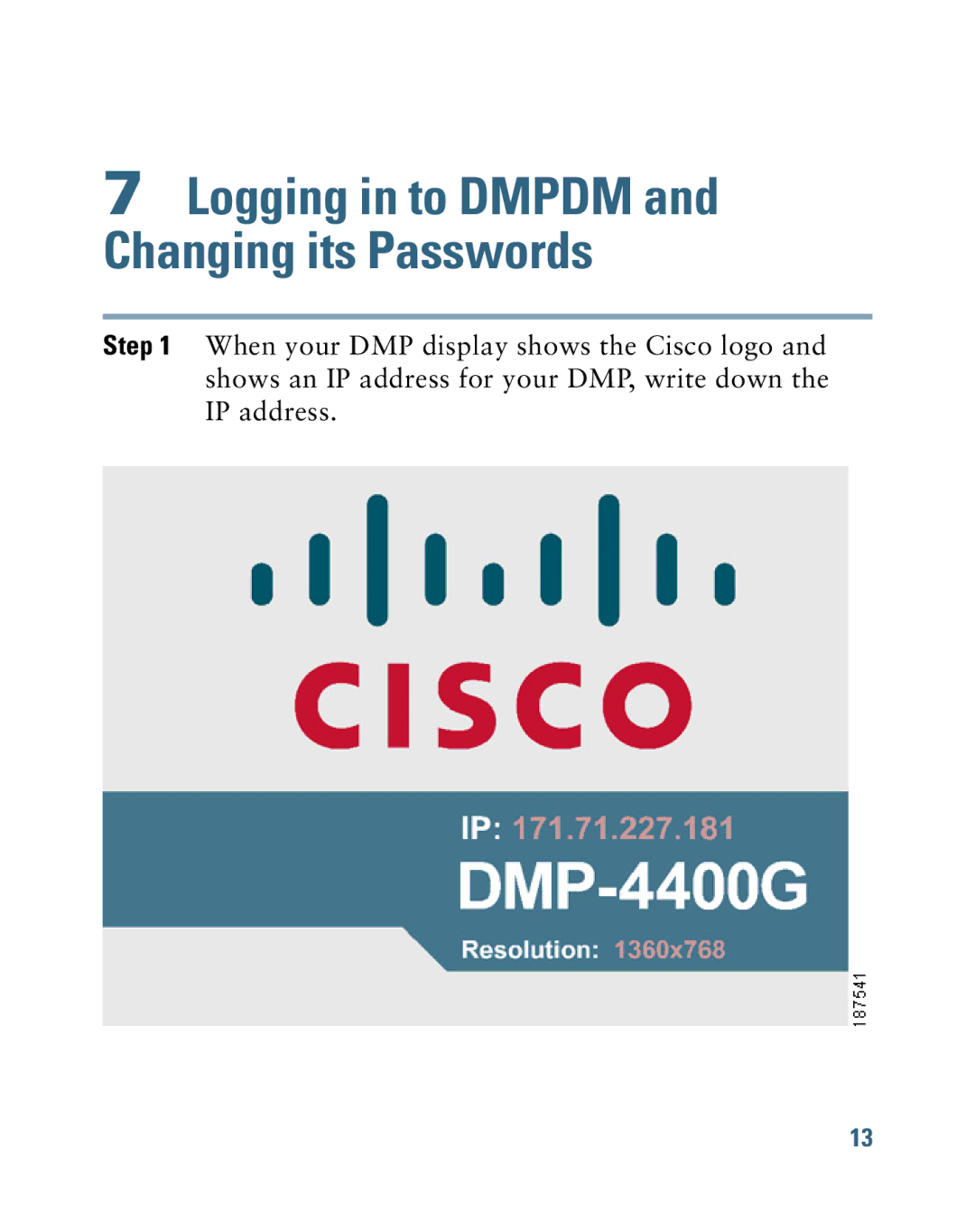 Cisco Systems 4400G quick start Logging in to Dmpdm and Changing its Passwords 