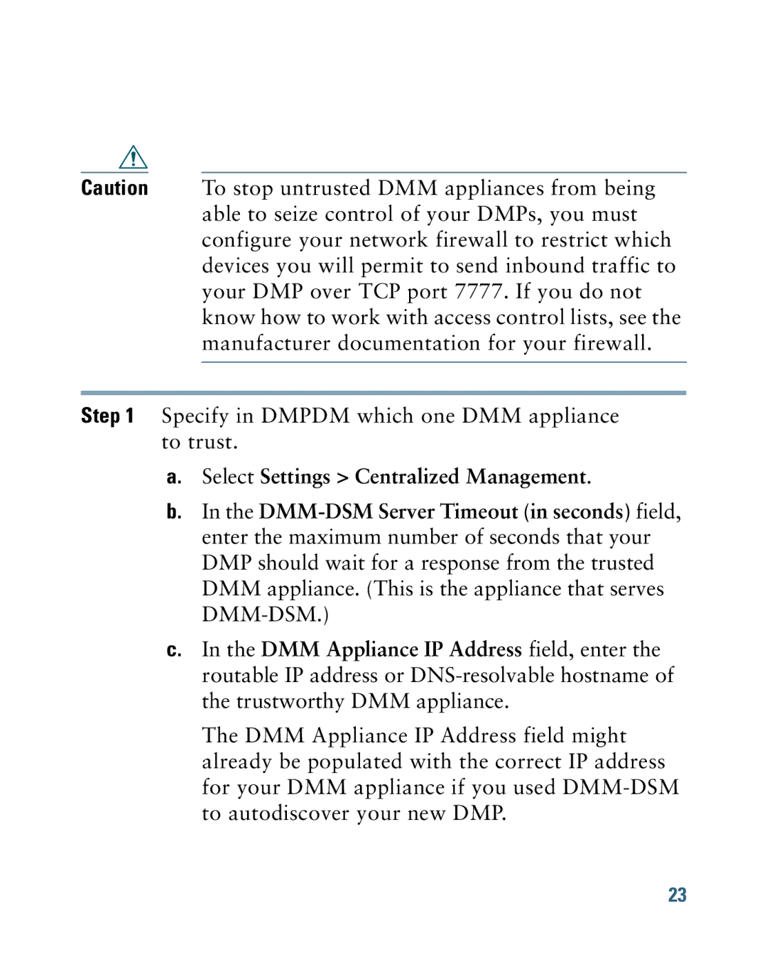 Cisco Systems 4400G quick start Specify in Dmpdm which one DMM appliance to trust 