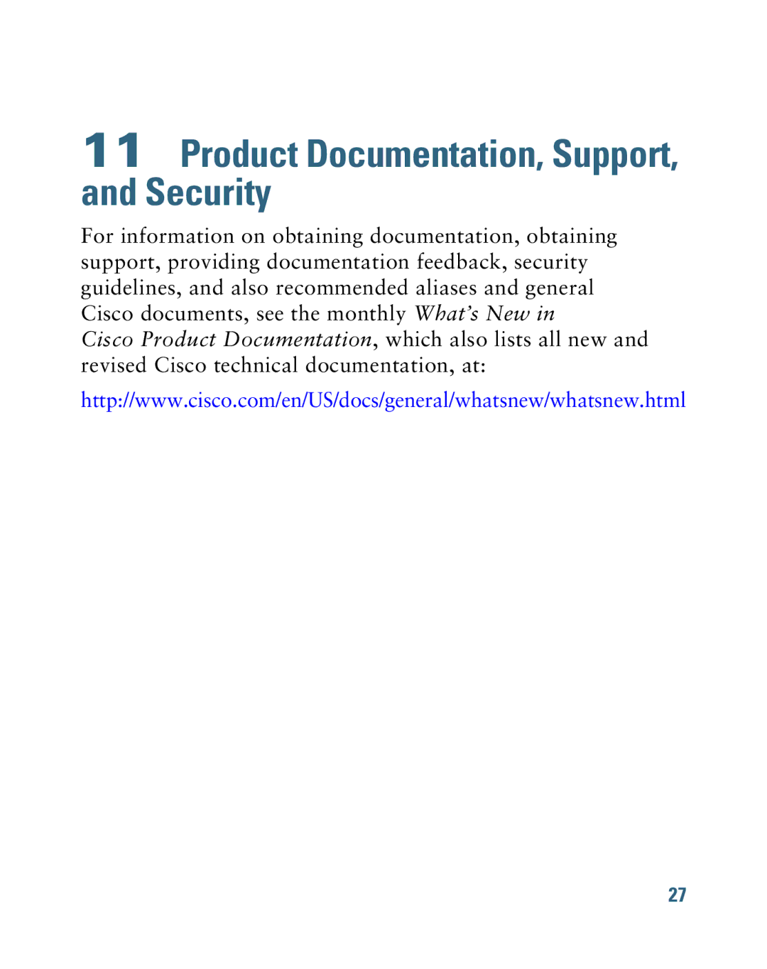 Cisco Systems 4400G quick start Product Documentation, Support, and Security 