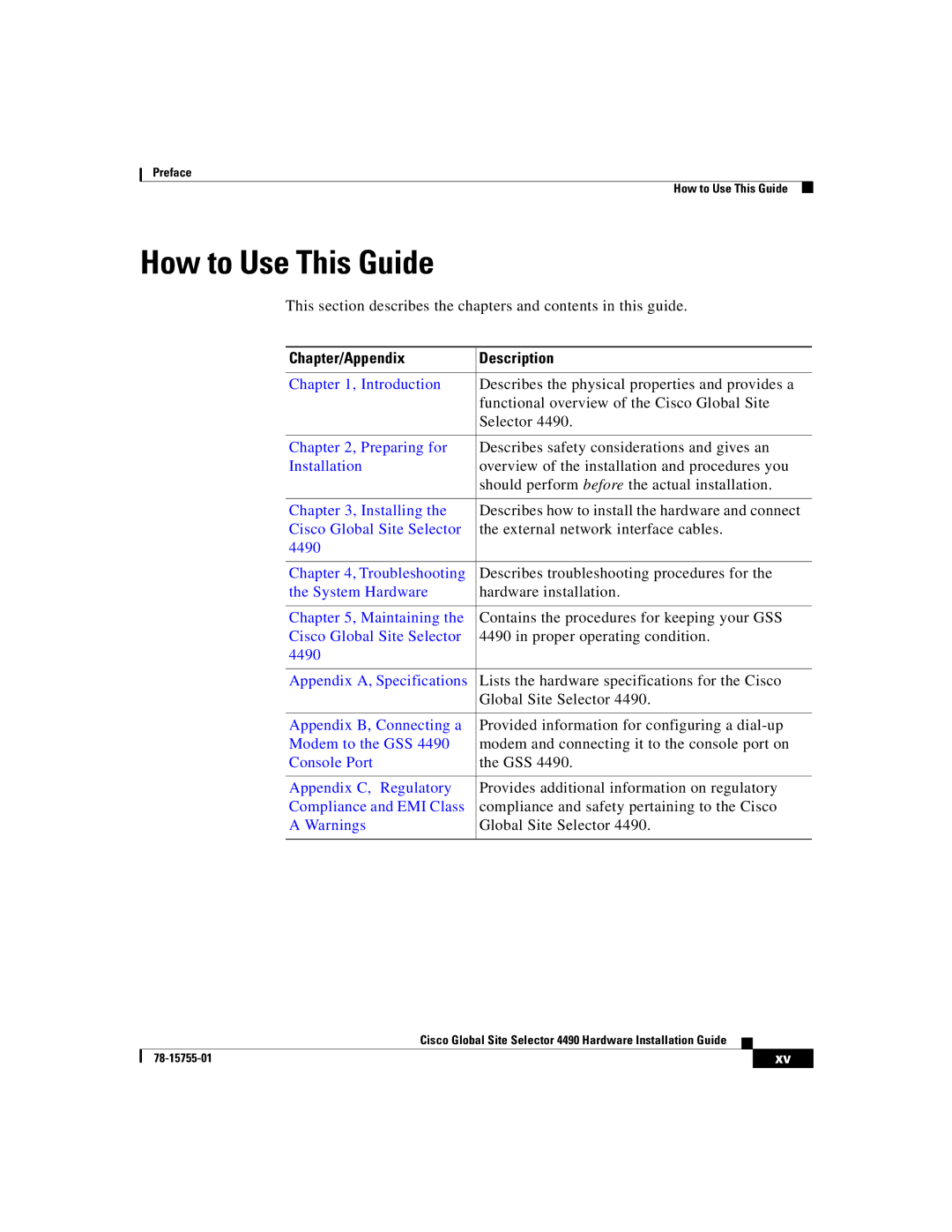 Cisco Systems 4490 manual How to Use This Guide, Chapter/Appendix Description 