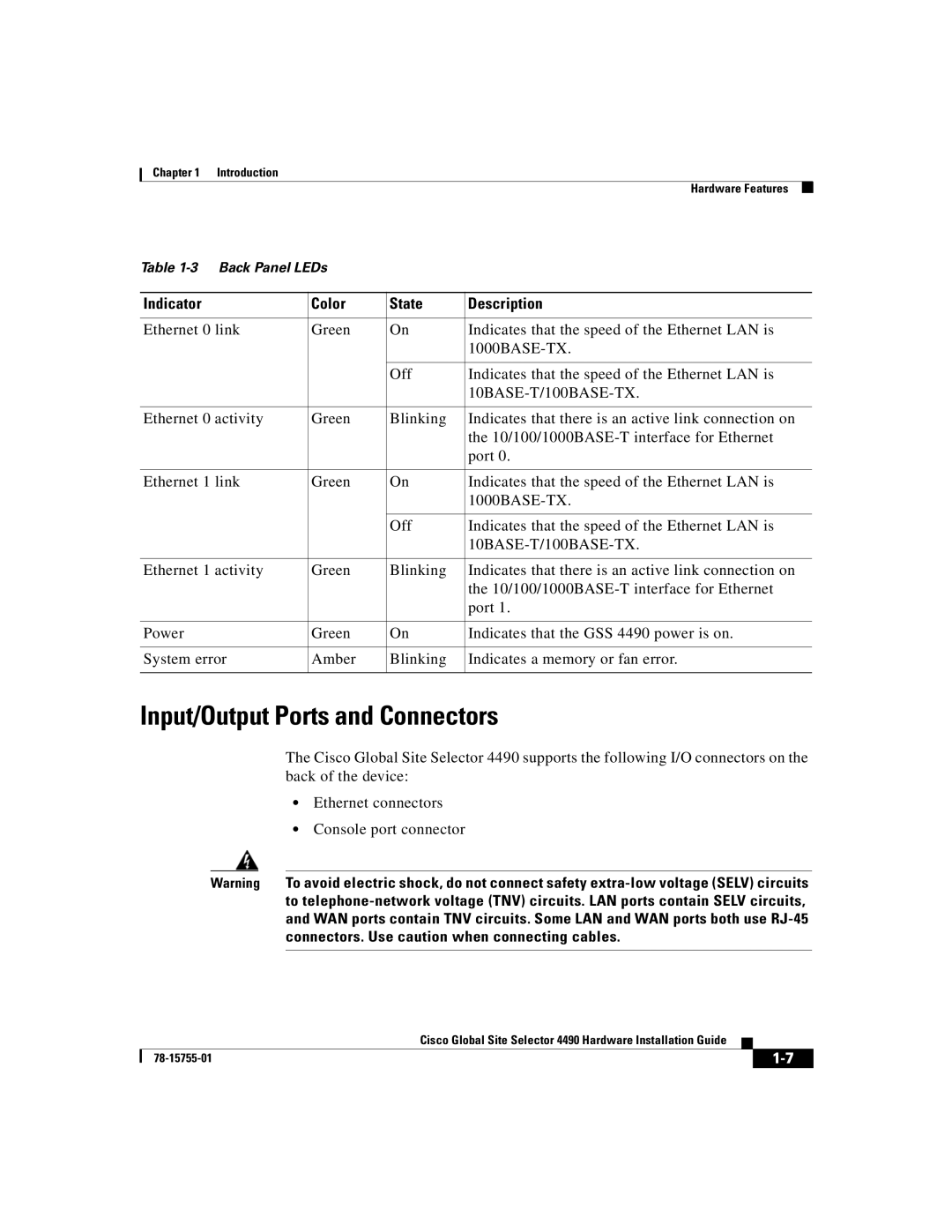 Cisco Systems 4490 manual Input/Output Ports and Connectors, Indicator Color State Description 