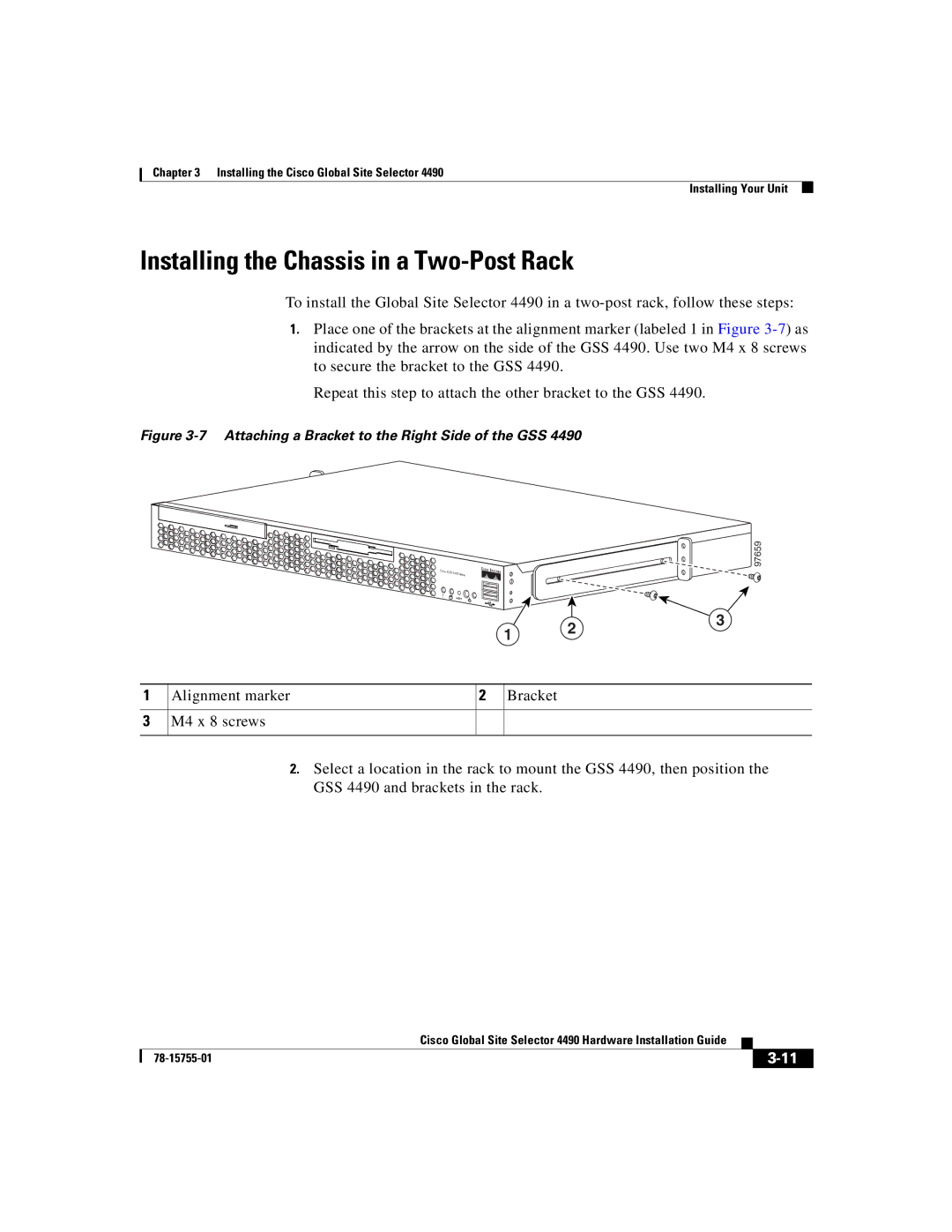 Cisco Systems 4490 manual Installing the Chassis in a Two-Post Rack, Attaching a Bracket to the Right Side of the GSS 