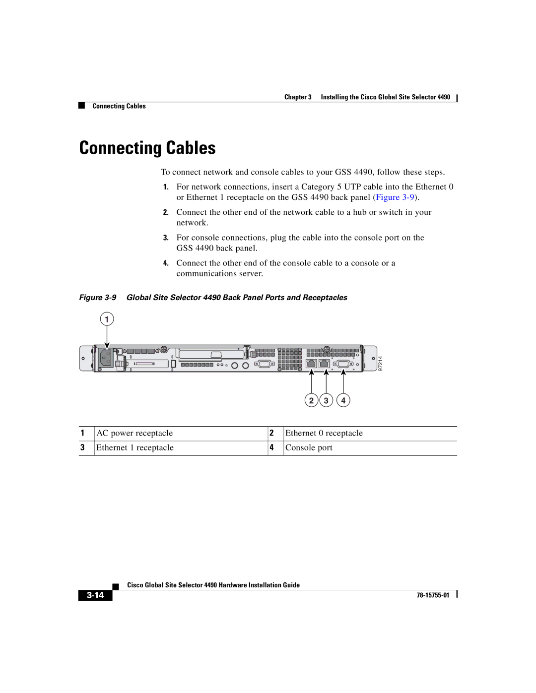 Cisco Systems manual Connecting Cables, Global Site Selector 4490 Back Panel Ports and Receptacles 